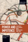 Image for Power and Impotence : A History of South America Under Progressivism (1998-2016)