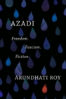 Image for Azadi: Freedom. Fascism. Fiction.