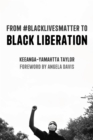 Image for From #BlackLivesMatter to Black Liberation (Expanded Second Edition) : Expanded Second Edition