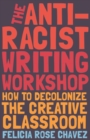 Image for The Anti-Racist Writing Workshop