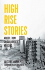 Image for High Rise Stories : Voices from Chicago Public Housing