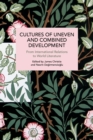 Image for Cultures of uneven and combined development  : from international relations to world literature