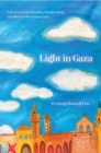 Image for Light in Gaza  : writings born of fire