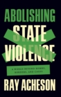 Image for Abolishing State Violence