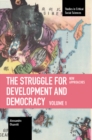 Image for The struggle for development and democracyVolume 1,: New approaches