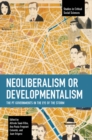 Image for Neoliberalism or Developmentalism