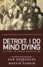 Image for Detroit: I Do Mind Dying: A Study in Urban Revolution