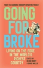 Image for Going for Broke : Living on the Edge in the World’s Richest Country