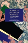 Image for Adorno&#39;s Critique of Political Economy