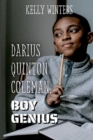 Image for Darius Quinton Coleman, Boy Genius