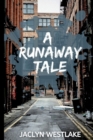 Image for A Runaway Tale