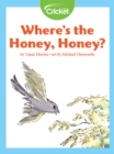Image for Where&#39;s the Honey, Honey?