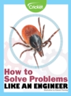 Image for How to Solve Problems Like an Engineer