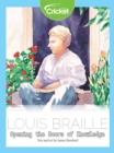Image for Louis Braille: Opening the Doors of Knowledge