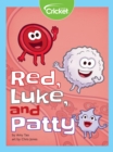 Image for Red, Luke, and Patty