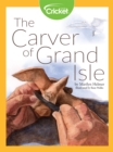 Image for Carver of Grand Isle