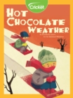 Image for Hot Chocolate Weather