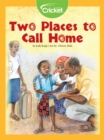 Image for Two Places to Call Home