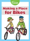 Image for Making a Place for Bikes