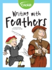Image for Writing with Feathers