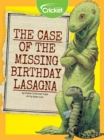 Image for Case of the Missing Birthday Lasagna