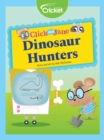 Image for Click and Jane: Dinosaur Hunters
