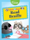 Image for Click and Jane: Read Braille