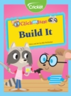 Image for Click and Jane: Build It