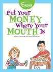 Image for Put Your Money Where Your Mouth Is