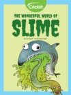 Image for Wonderful World of Slime