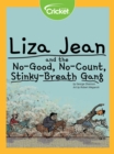 Image for Liza Jean and the No-Good, No-Count, Stinky-Breath Gang