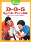 Image for D-O-G Spells Trouble