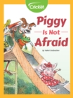 Image for Piggy Is Not Afraid