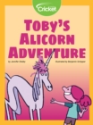 Image for Toby&#39;s Alicorn Adventure