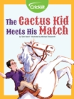 Image for Cactus Kid Meets His Match