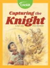 Image for Capturing the Knight