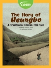 Image for Story of Heungbo: A Traditional Korean Folk Tale