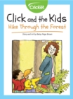 Image for Click and the Kids: Hike Through the Forest