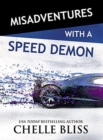 Image for Misadventures with a Speed Demon