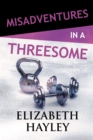 Image for Misadventures in a threesome