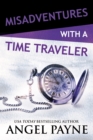 Image for Misadventures With a Time Traveler : Volume 25