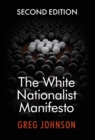 Image for The White Nationalist Manifesto (Second Edition)