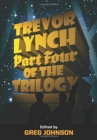 Image for Trevor Lynch : Part Four of the Trilogy