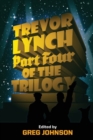 Image for Trevor Lynch : Part Four of the Trilogy