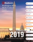 Image for Hudson&#39;s Washington News Media Contacts Directory, 2019