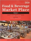 Image for Food &amp; Beverage Market Place: Volume 2 : Suppliers, 2020