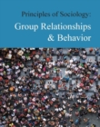 Image for Principles of Sociology: Group Relationships &amp; Behavior