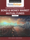 Image for Weiss Ratings Investment Research Guide to Bond &amp; Money Market Mutual Funds, Fall 2019