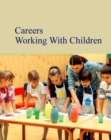 Image for Careers Working with Infants &amp; Children