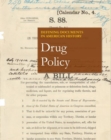 Image for Defining Documents in American History: Drug Policy